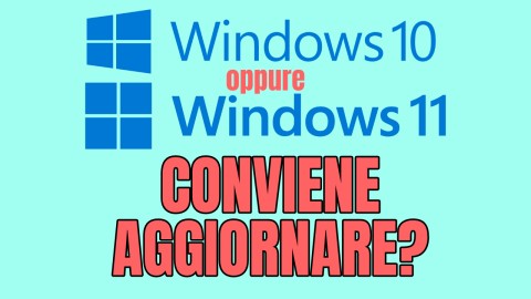 Windows 11 - Ma Conviene Aggiornare?