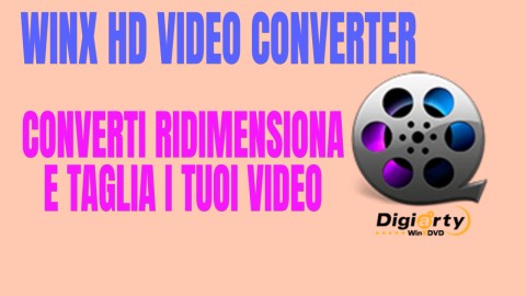 WinX HD Video Converter Converti ridimensiona e taglia i tuoi video.