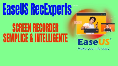 EaseUS RecExperts Screen Recorder Semplice & Intelligente