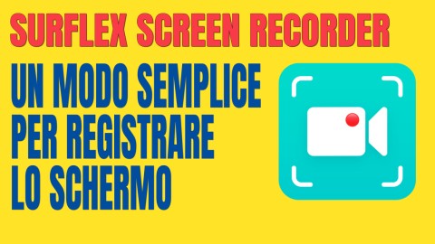 SurFlex Screen Recorder - Software per la registrazione dello schermo