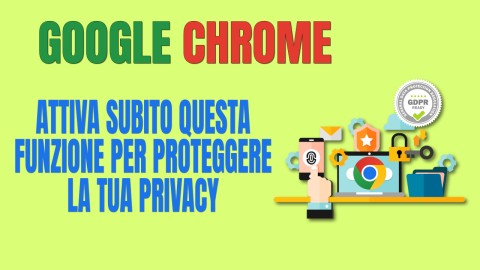 Google Chrome Attiva subito questa funzione per proteggere la tua Privacy - Attiva Do Not Track