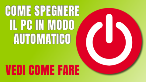 Come spegnere il PC in modo automatico - Power Off