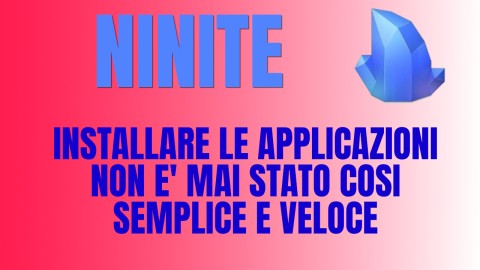 Ninite - Installare le applicazioni non è stato mai così semplice e veloce - Tutto con 1 Click!