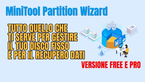 MiniTool Partition Wizard: tutto quello che ti serve per gestire il tuo disco fisso